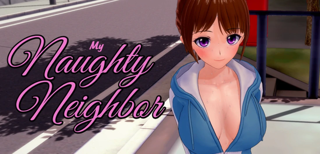 【日系SLG/AI汉化/3D】我的淘气邻居1.1 AI汉化版【PC+安卓/0.5G/更新】My Naughty Neighbor [v1.1]